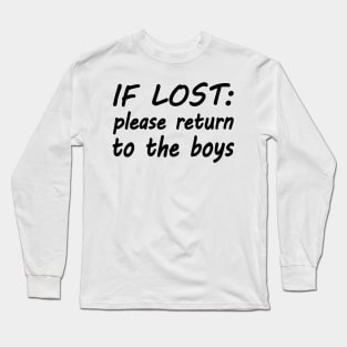 If lost please return to the boys Long Sleeve T-Shirt